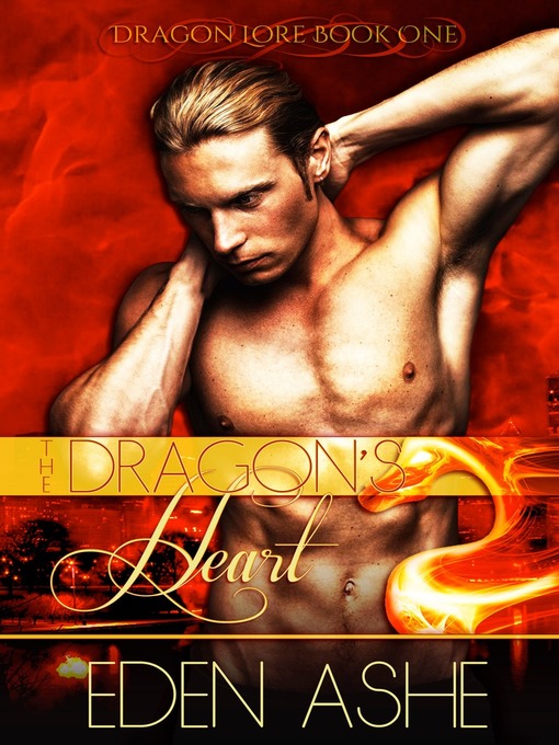 Title details for The Dragon's Heart by Eden Ashe - Available